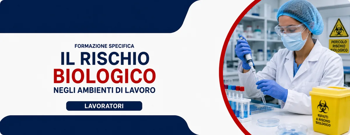 Il Rischio Biologico negli Ambienti di Lavoro
