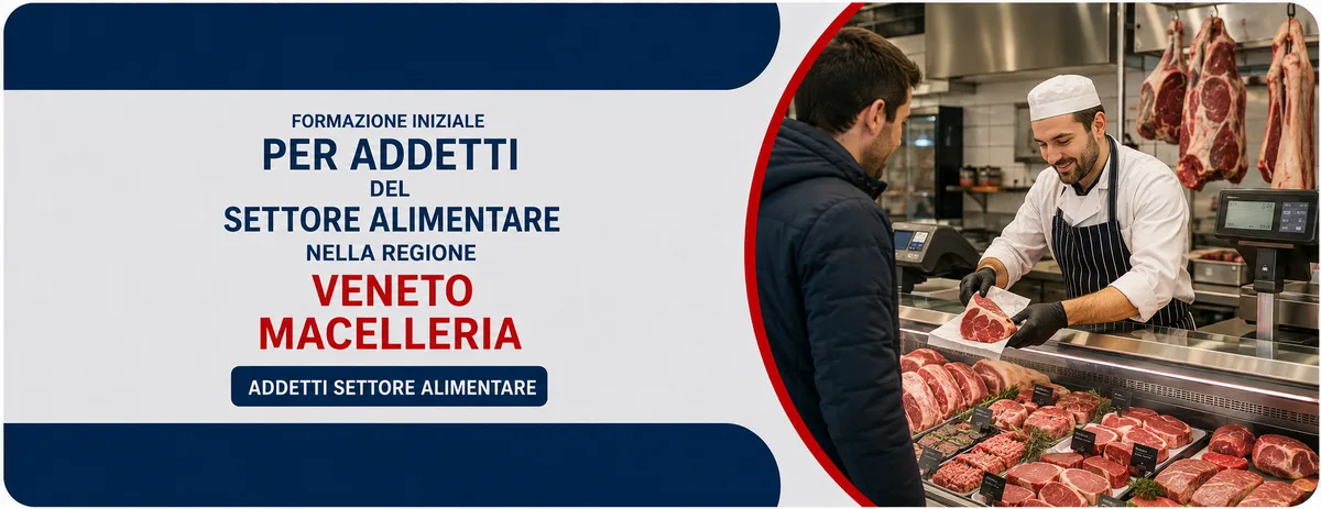 Formazione iniziale per addetti del settore alimentare nella regione Veneto - Macelleria