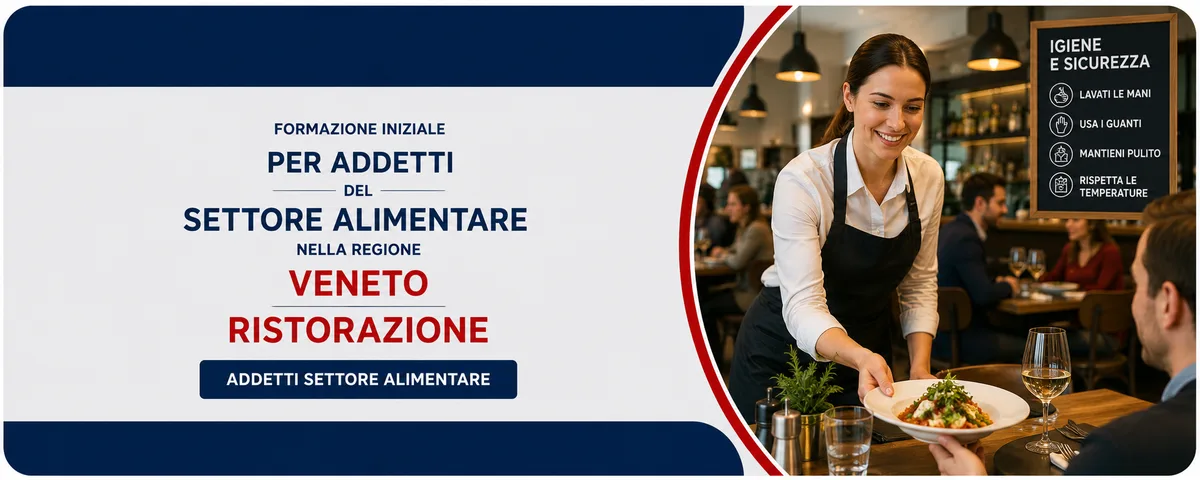 Formazione iniziale per addetti del settore alimentare nella regione Veneto - Ristorazione