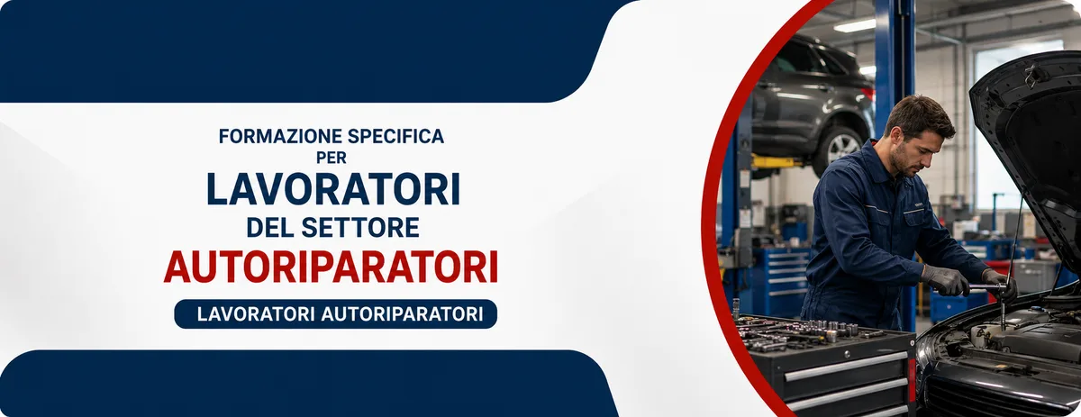 Formazione specifica per lavoratori del settore autoriparatori