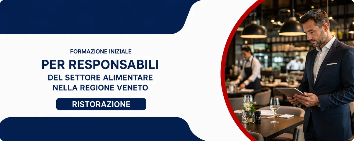 Formazione iniziale per responsabili del settore alimentare nella regione Veneto - Ristorazione