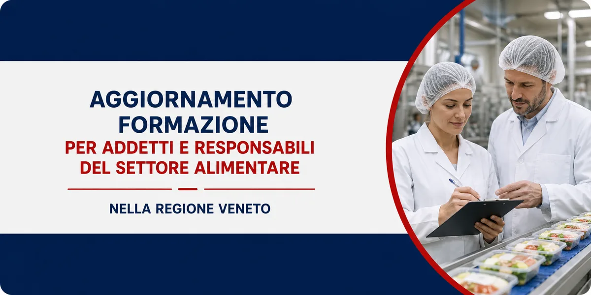 Aggiornamento formazione per addetti e responsabili del settore alimentare nella regione Veneto