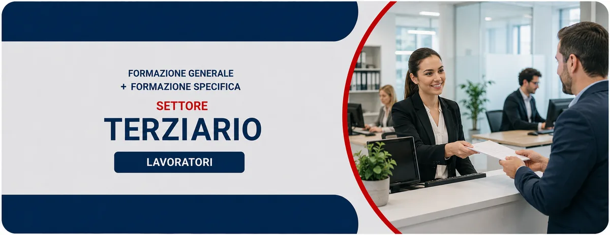 Formazione generale e specifica per lavoratori del settore terziario