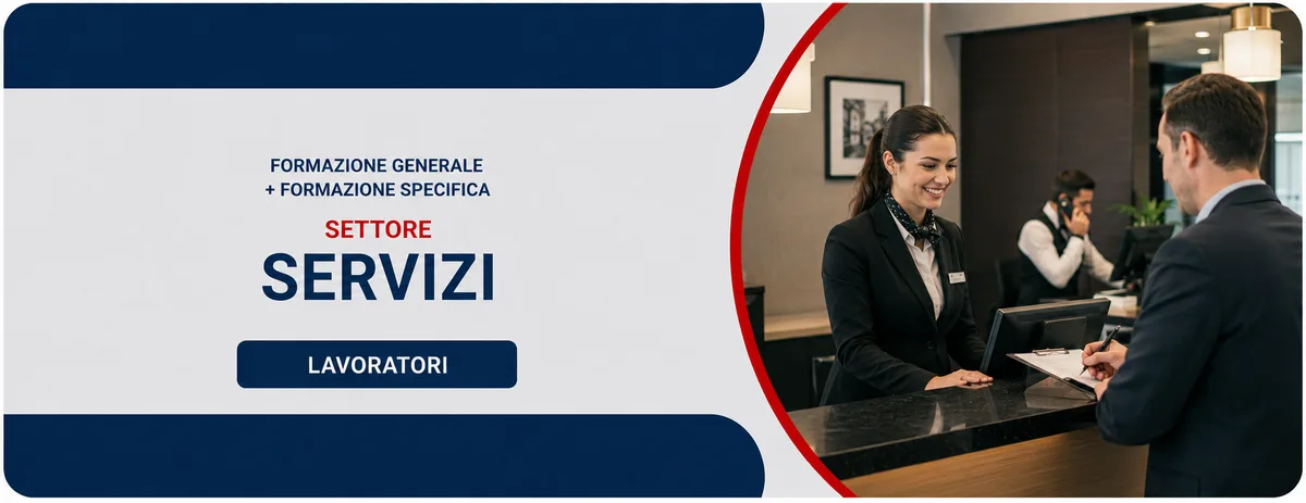 Formazione generale e specifica per lavoratori del settore servizi