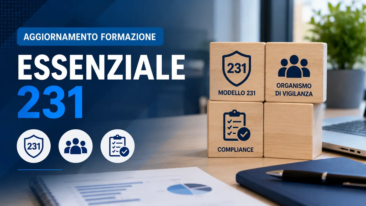 Aggiornamento formazione per datori di lavoro RSPP. Essenziale 231: Pillole formative su Modello 231 e OdV