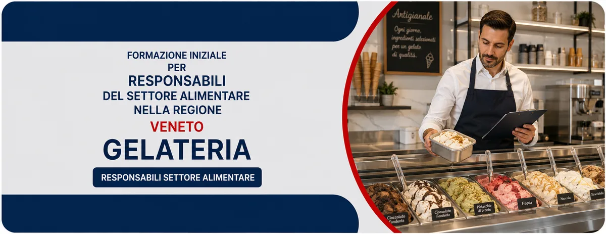 Formazione iniziale per responsabili del settore alimentare nella regione Veneto - Gelateria