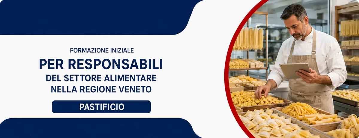 Formazione iniziale per responsabili del settore alimentare nella regione Veneto - Pastificio